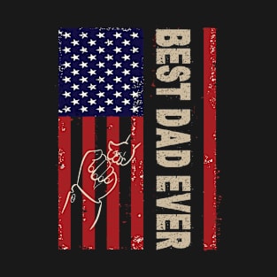 best dad ever american flag T-Shirt