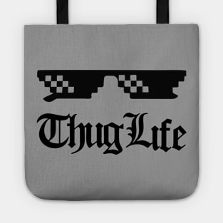 Thug Life Tote