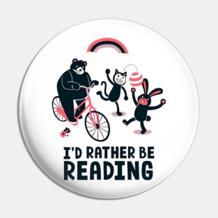 I d Rather Be Reading Pin