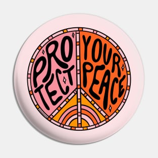 Protect Your Peace Pin