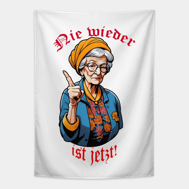 Klarer Standpunkt: "Nie wieder ist jetzt!" Tapestry by shirtsandmore4you