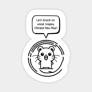 Knock on Wood: Hamster's Lunar New Year Greetings Magnet