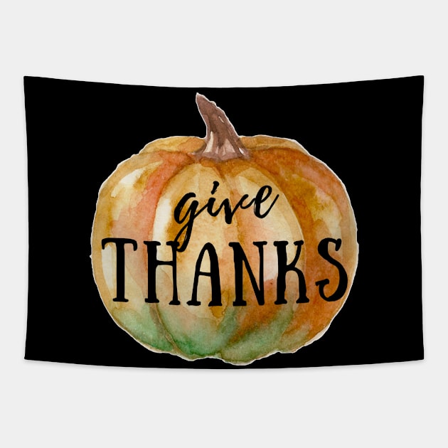 Give Thanks Fall Autumn Pumpkin Design Tapestry by Up 4 Tee