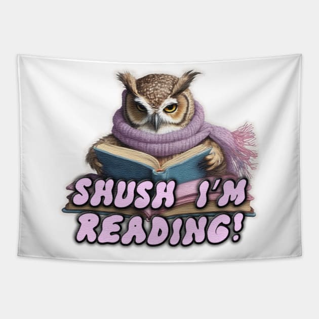 Shush I'm reading Tapestry by JnS Merch Store