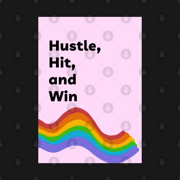 Hustle, Hit and Win by Cats Roar