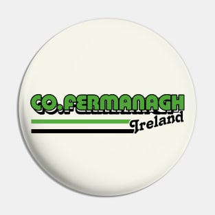 County Fermanagh / Irish Retro County Pride Design Pin