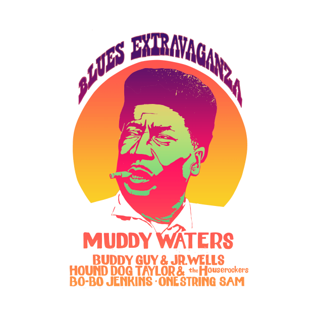 Muddy Waters blues extravaganza by HAPPY TRIP PRESS