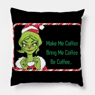 Girl grinch coffee Pillow