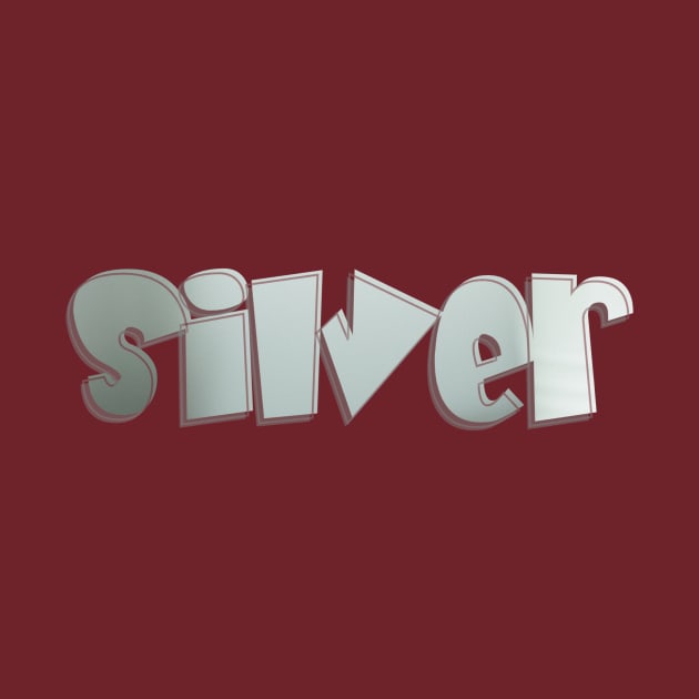 Silver by afternoontees