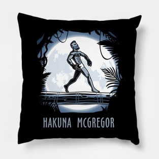 Hakuna Mcgregor Pillow