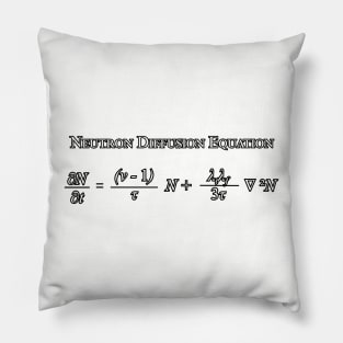 Neutron Diffusion Equation Pillow