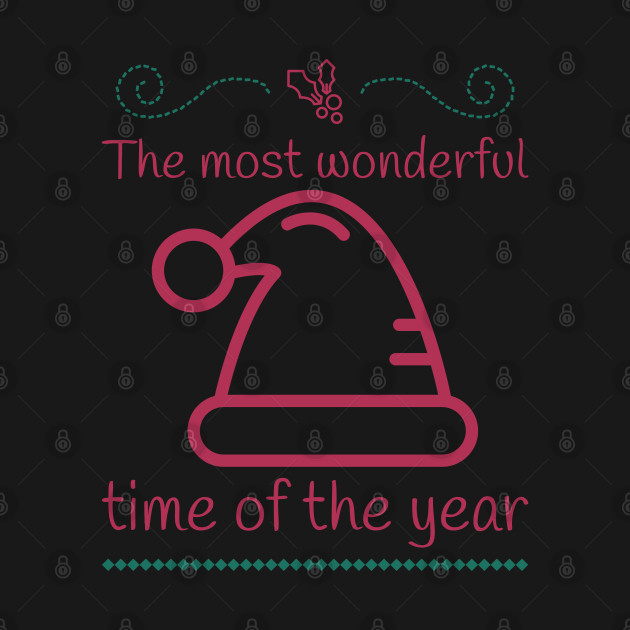 Discover The Most Wonderful Time Of The Year - The Most Wonderful Time Of The Year - T-Shirt