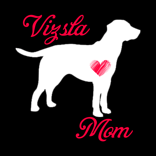Vizsla mom   cute mother's day t shirt for dog lovers by jrgenbode