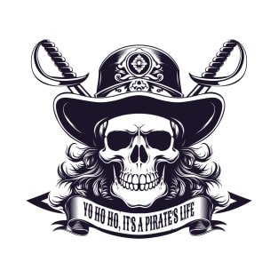 Pirate skull. "Yo Ho Ho, It's a Pirate's Life" T-Shirt