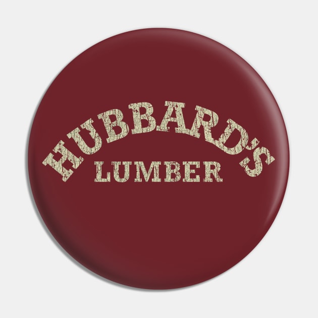 Hubbard's Lumber 2005 Pin by JCD666
