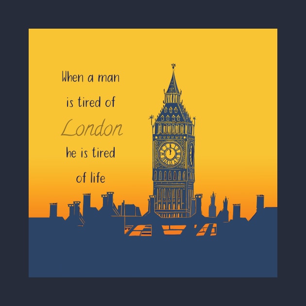 When a man is tired of London, he is tired of life Quote Big Ben Linocut by Maddybennettart