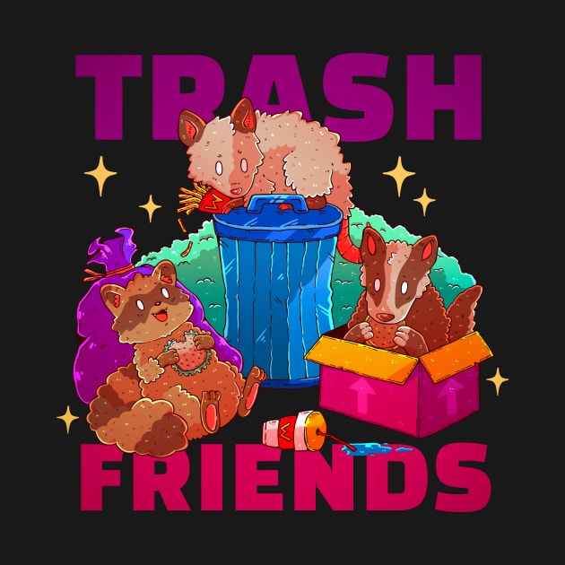 TRASH FRIENDS by Chofy87