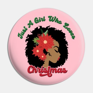 Just a Girl Who Loves Christmas, Black Woman Pin