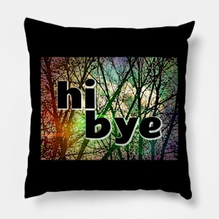Hi Bye Picture Pillow
