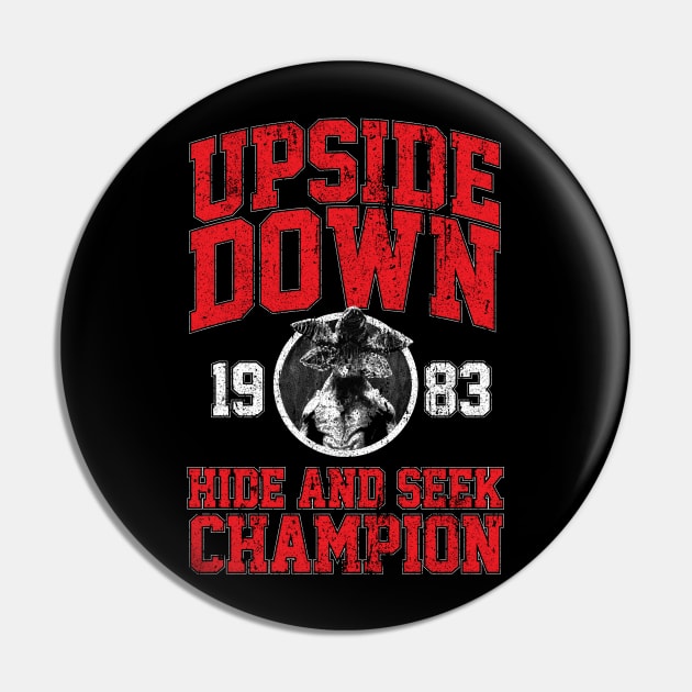 Upside Down Hide and Seek Champion Pin by huckblade