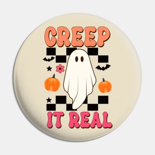 Creep It Real Pin