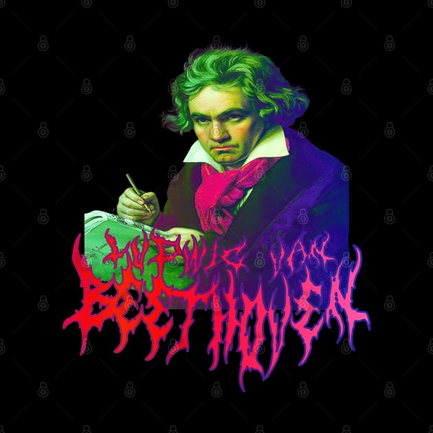 Beethoven Metal Tie Dye - Ludwig Van Beethoven Psychedelic Music Graphic by blueversion