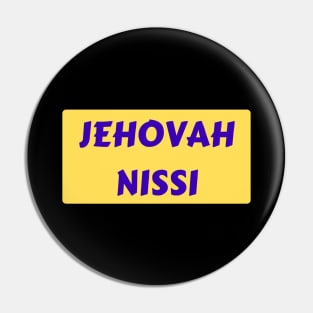 Jehovah Nissi - Lord Is My Banner | Christian Typography Pin