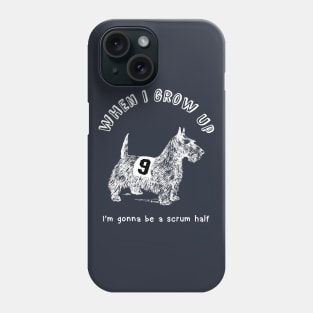 When I grow up I'm gonna be a Rugby scrum half Phone Case