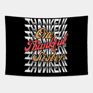 One Thankful Sister -Flip Mirror Text Typography Thanksgiving Tapestry