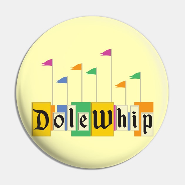 Dole Whip-Land Pin by Oswaldland