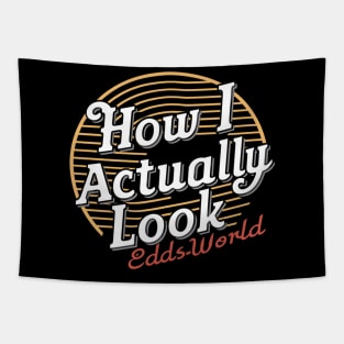 How i actually look - eddsworld Tapestry