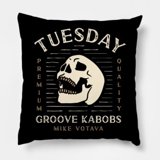 Tuesday Groove Kabobs - Mike Votava Pillow