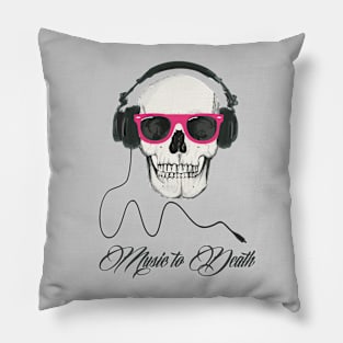 Music to death DJ skull Pillow