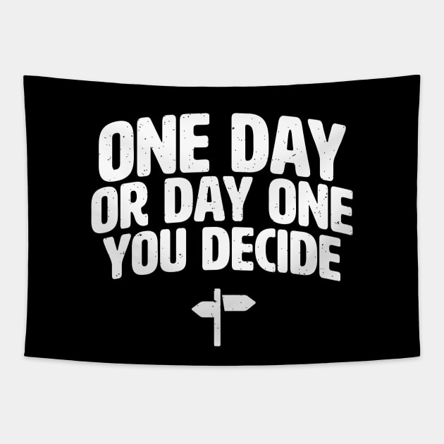 Day one or one day you decide Tapestry by holger.brandt