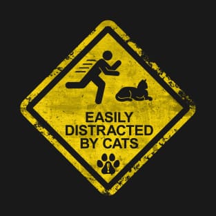 Easily Distracted By Cats T-Shirt