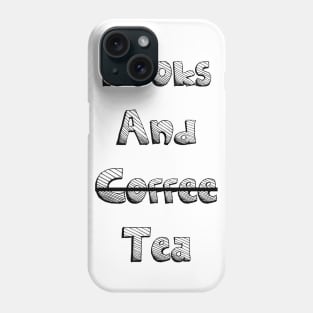 books and coffee tea Phone Case