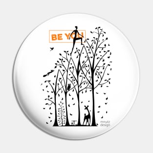 How to live - be you! Trees Pin