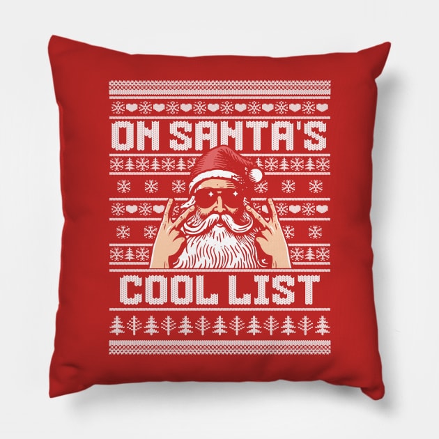 On Santa's Cool List - Funny Ugly Christmas Sweater Xmas Pillow by OrangeMonkeyArt