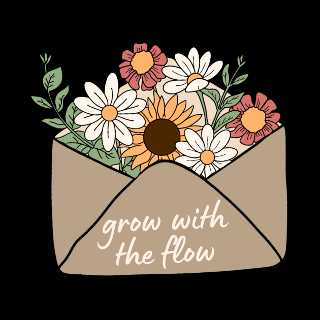 Grow with the flow floral self love quote by Mish-Mash