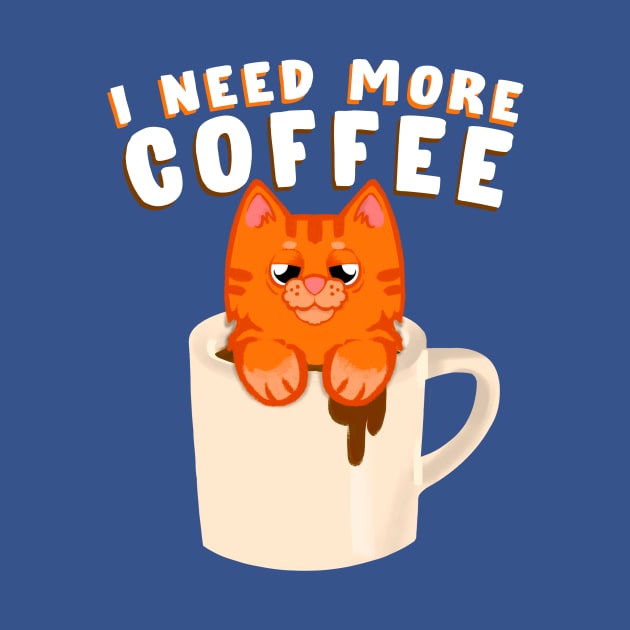 I need more coffee Ginger cat by SusanaDesigns