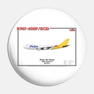 Boeing B747-400F/SCD - Polar Air Cargo "DHL Colours" (Art Print) Pin