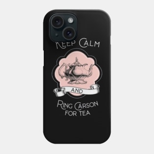 Keep Calm and Ring Carson Phone Case