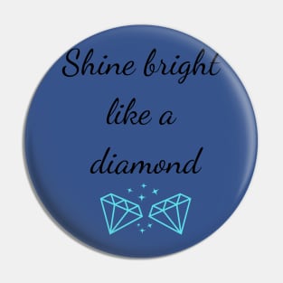 Shiiine Bright Pin