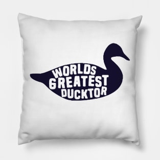 Worlds Greatest Ducktor Pillow