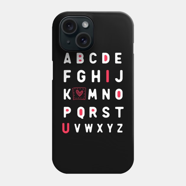 ABCD I Love You Phone Case by MZeeDesigns