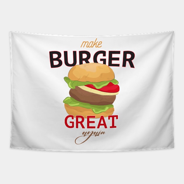 Make burger great again Tapestry by Milatoo