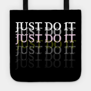 just do it T-shirt Tote