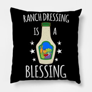 Ranch Dressing Is A Blessing Cool Vegetarian Vegan Pillow