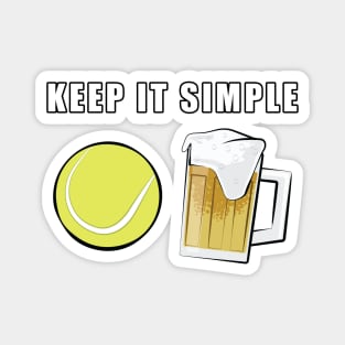 Keep It Simple - Tennis and Beer Magnet