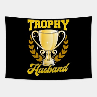 Cute & Funny Trophy Husband Proud Husband Tapestry